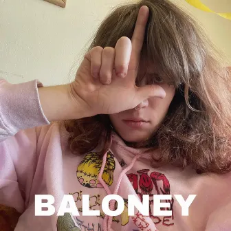 BALONEY (freestyle) by Alice Gas