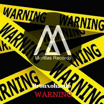 Warning by Unknown Artist