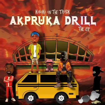 AKPRUKA DRILL by Koboko On The Track