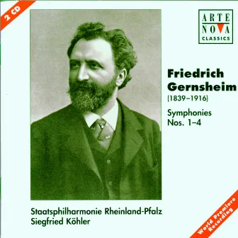 Gernsheim: Symphonies No. 1-4 by Friedrich Gernsheim