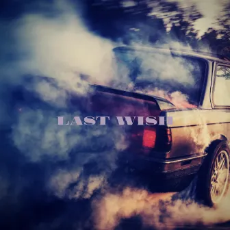 Catch My Drift by Last Wish