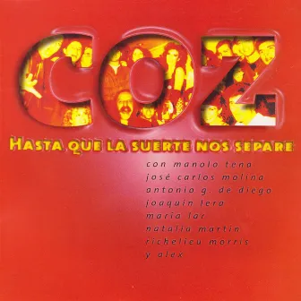 Hasta Que la Suerte Nos Separe by COZ