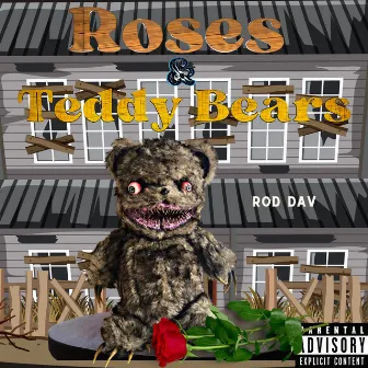 Roses & Teddy Bears by Rod Dav