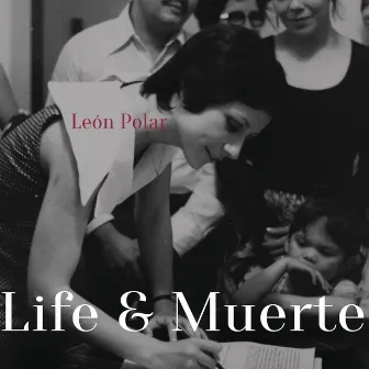 Life & Muerte by Leon Polar