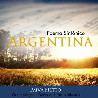 Poema Sinfônico Argentina by Paiva Netto