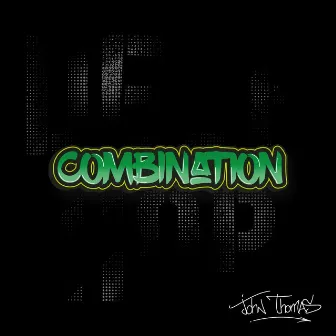 Combination by John Thomas