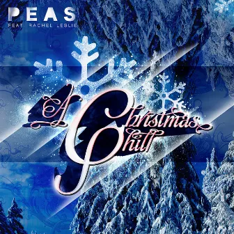 A Christmas Chill by Peas