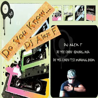 Do You Know by DJ Alex F