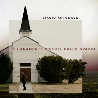 Chiaramente visibili dallo spazio by Biagio Antonacci