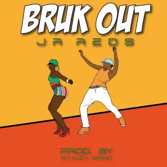 Bruk Out by Jr. Reds