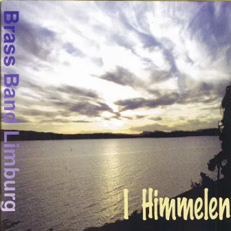 I Himmelen by Brass Band Limburg