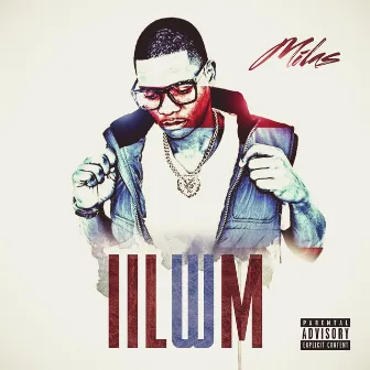 I.I.L.W.M. by Milas