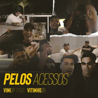 Pelos Acessos by Mc Vitinho ZR