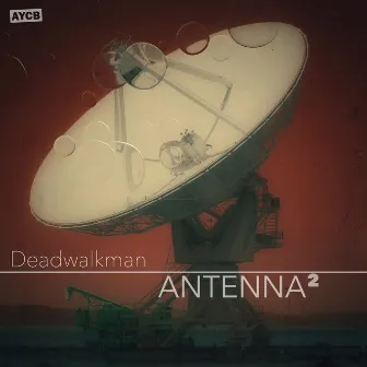 Antenna 2 by DEADWALKMAN