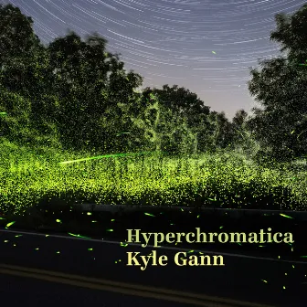 Hyperchromatica by Kyle Gann