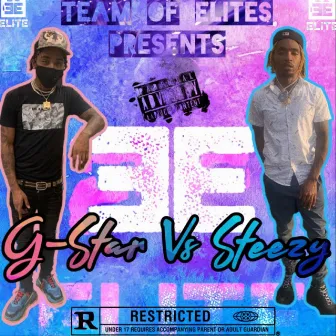 G-Star VS Steezy by steezy elite