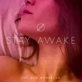 Stay Awake by The New Monarchs