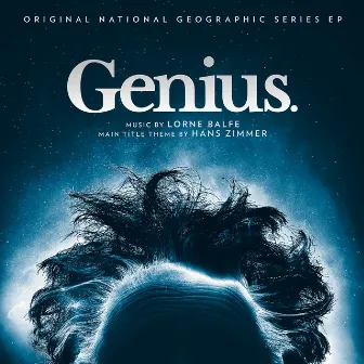 Genius (Original Series Soundtrack EP) by Lorne Balfe