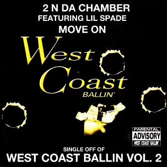 Move On: West Coast Ballin, Vol. 2 by 2 N Da Chamber