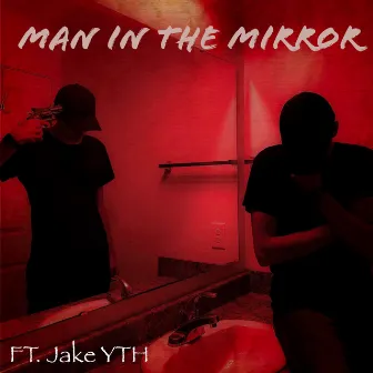 Man In The Mirror by NTH