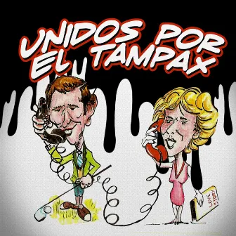 Unidos por el Tampax by Oveja Negra