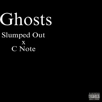 Ghosts by Slumped Out