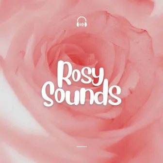 Rosy Sounds by Pink Noise for Sleep