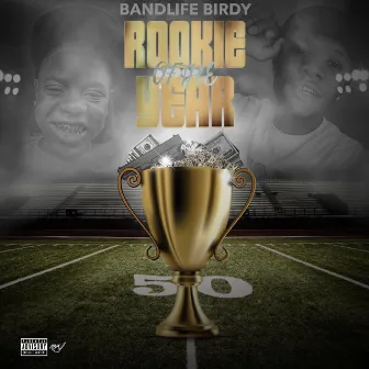 Rookie of the Year by Bandlife Birdy