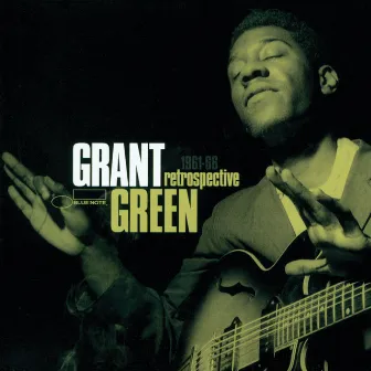 Retrospective by Grant Green