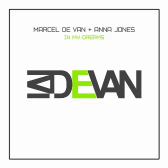 In My Dreams (Euro Disco Version) by Marcel de Van