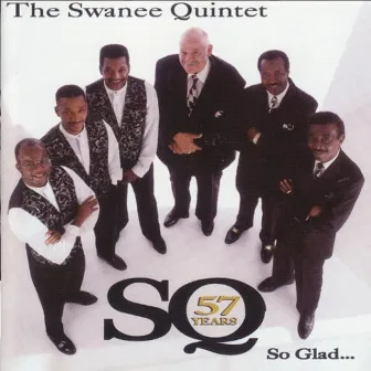 So Glad… by The Swanee Quintet