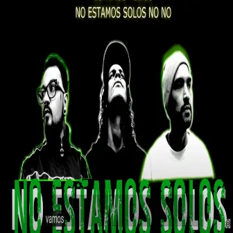 No Estamos Solos by Mao Casapale