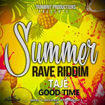 Good Time by Tajé