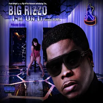 Im On It (Blue Stripe Benjy's) [feat. Flint] by Big Rizzo