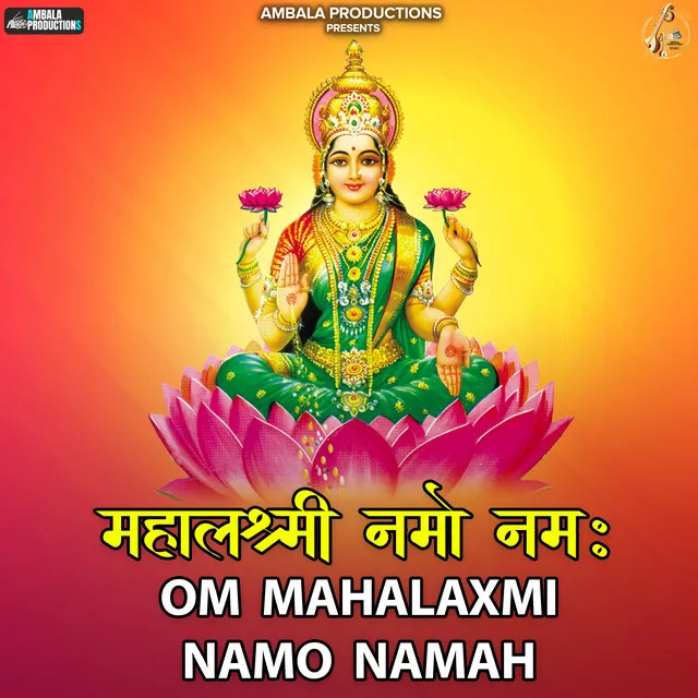 Om Mahalaxmi Namo Namah