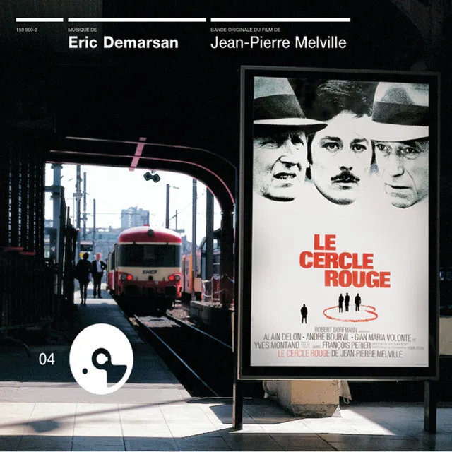 Quand les hommes ont rendez-vous - BOF "Le cercle rouge"