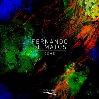 Come by Fernando De Matos