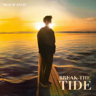 Break The Tide by Nicolas Julian