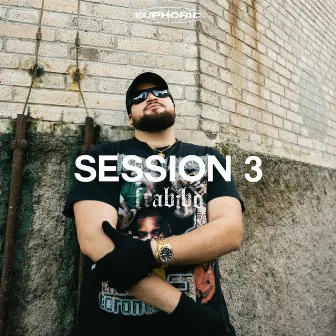 SESSION 3 by Euphoric