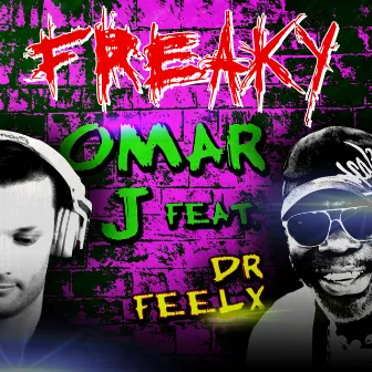 Freaky by Omar J