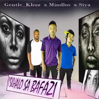 I'skhalo Sa Bafazi by 