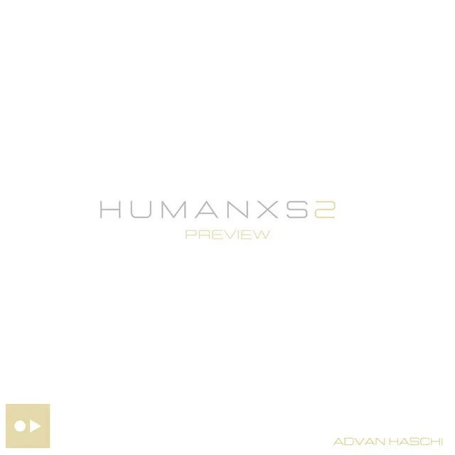 Humanxs 2 (Preview)