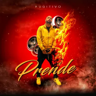 Prende by Fugitivo