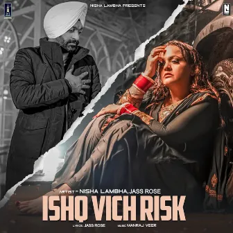 Ishq Vich Risk by Nisha Lambha