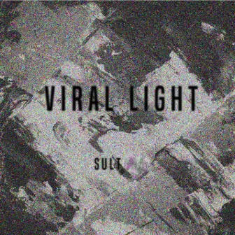 Viral Light by Sult