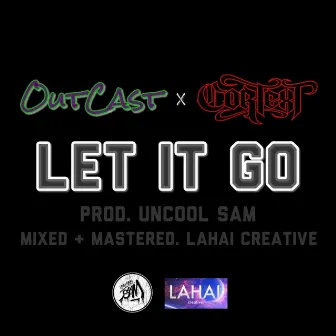 Let It Go by OutCast