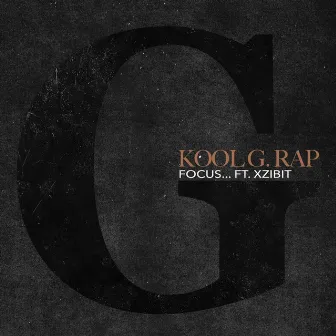 Kool G. Rap by Focus...