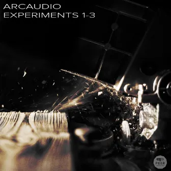 Experiments 1-3 by Arcaudio