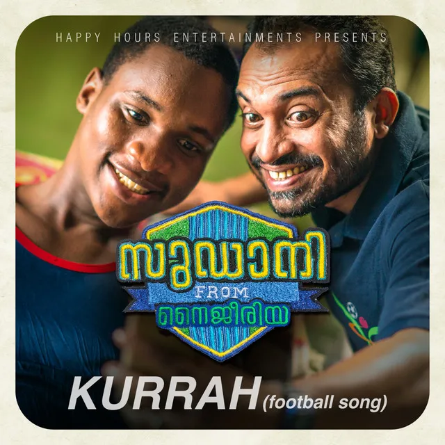 Kurrah (Football Song) - From "Sudani from Nigeria"