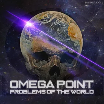 Problems Of The World EP by Omega Point